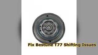 Bestune T77 7DCT220 기어 시프트 포크 수리 솔루션